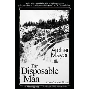 The Disposable Man -- Archer Mayor